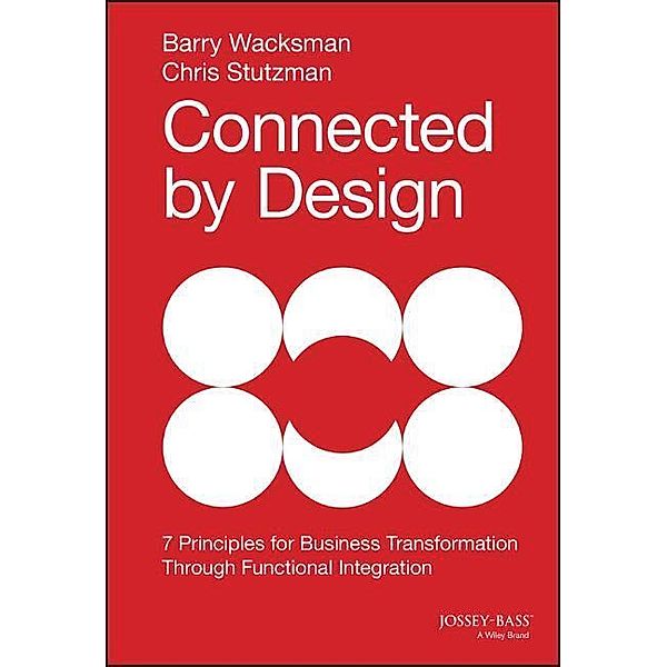 Connected by Design, Barry Wacksman, Chris Stutzman