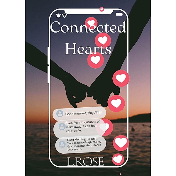 Connected Hearts, L. Rose
