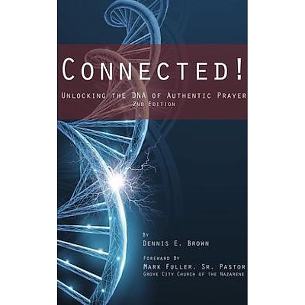 Connected! / J Merrill Publishing Inc, Dennis E. Brown