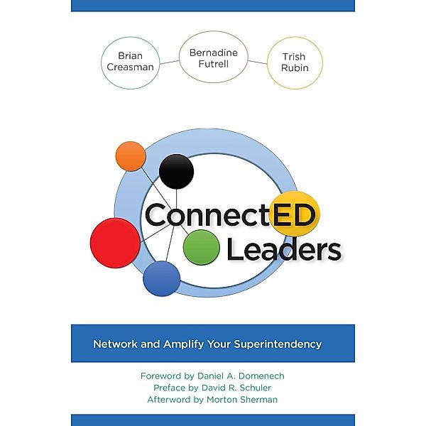 ConnectED Leaders, Brian K. Creasman, Bernadine Futrell, Trish Rubin