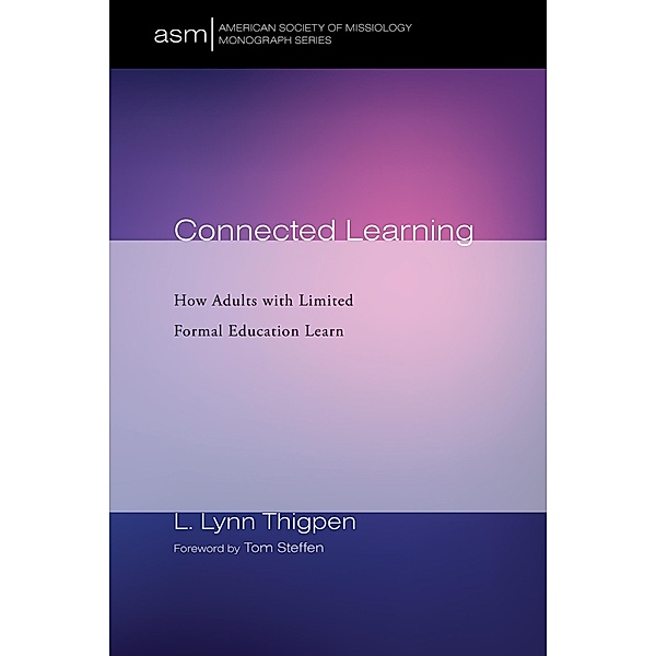 Connected Learning / American Society of Missiology Monograph Series Bd.44, L. Lynn Thigpen