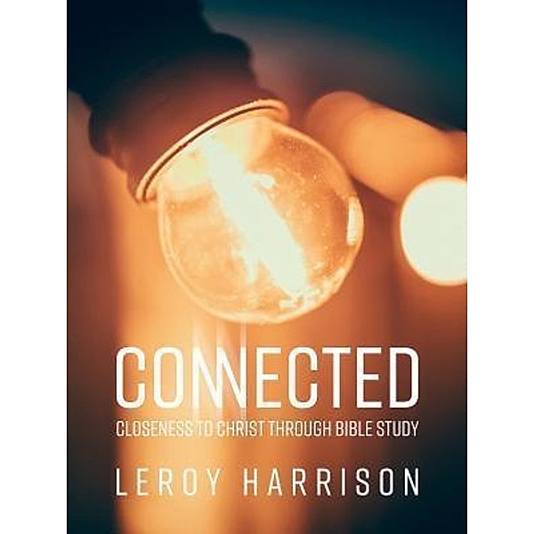 Connected / Leroy Harrison, Leroy Harrison