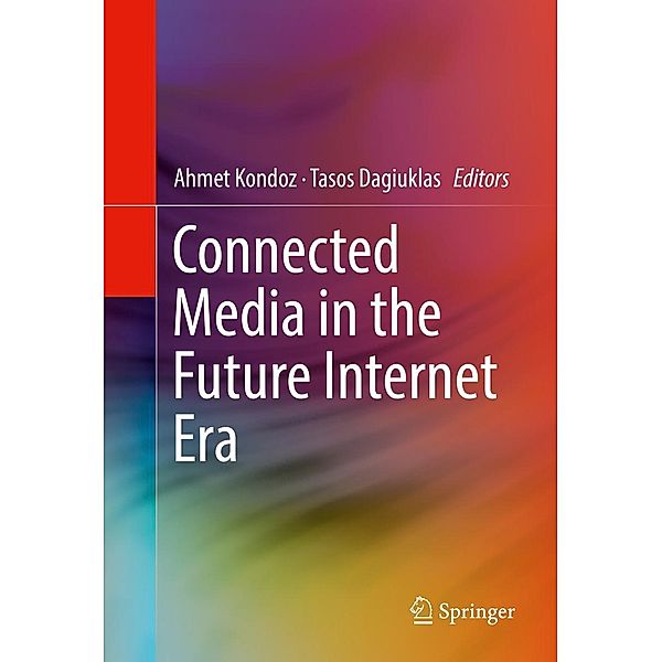 Connected Media in the Future Internet Era