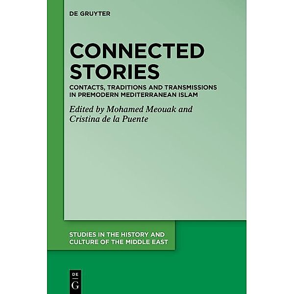 Connected Stories / Studies in the History and Culture of the Middle East Bd.44