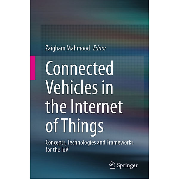 Connected Vehicles in the Internet of Things