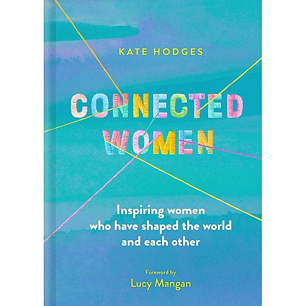Connected Women, Kate Hodges