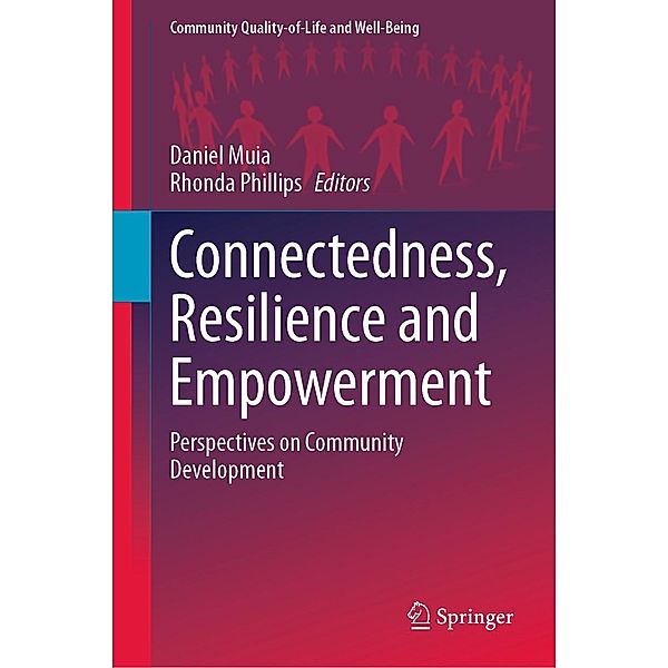Connectedness, Resilience and Empowerment / Community Quality-of-Life and Well-Being
