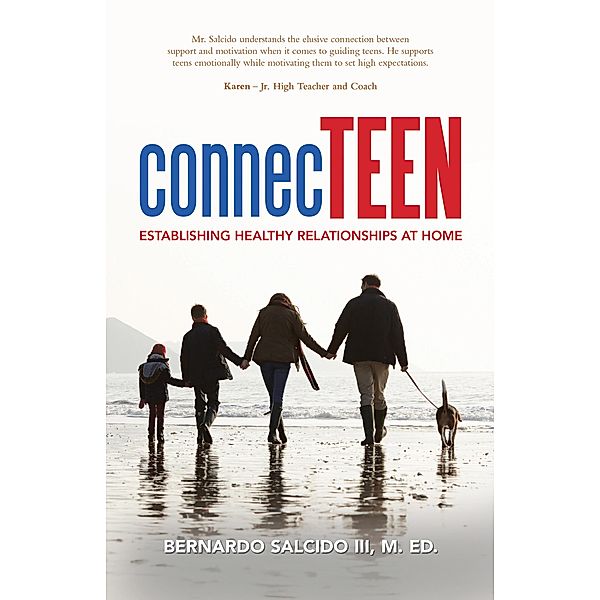 Connecteen, Bernardo Salcido III M. Ed.