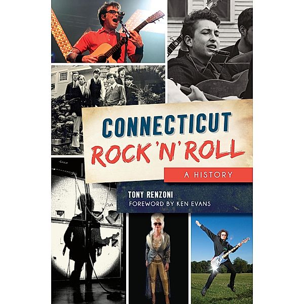 Connecticut Rock 'n' Roll, Tony Renzoni
