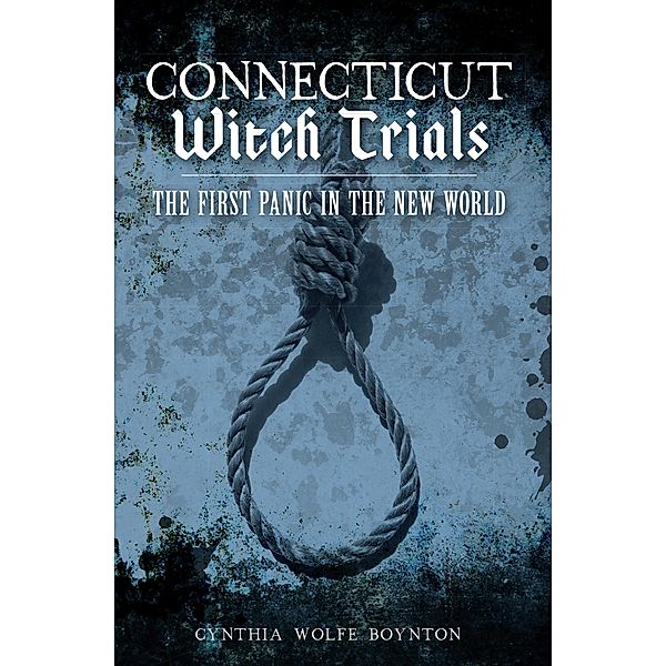 Connecticut Witch Trials, Cynthia Wolfe Boynton