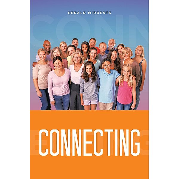 Connecting, Gerald Middents