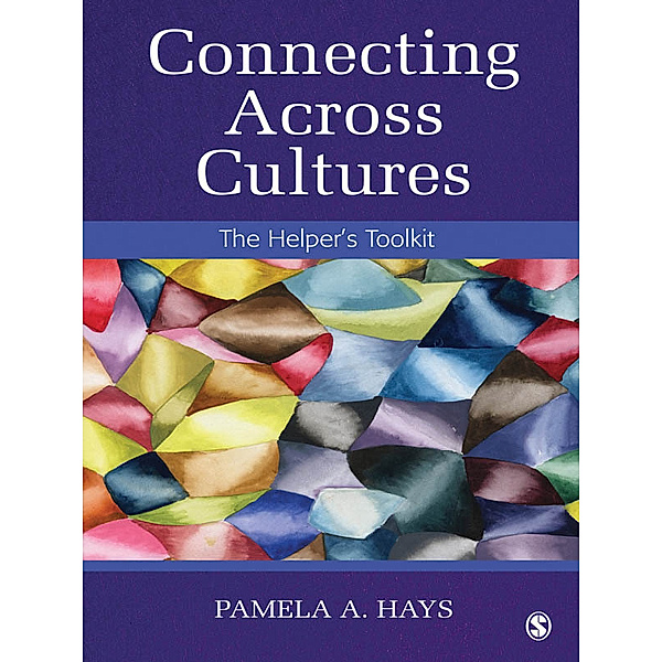 Connecting Across Cultures, Pamela A. Hays