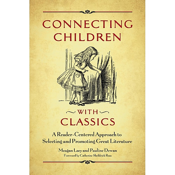 Connecting Children with Classics, Meagan Lacy, Pauline Dewan