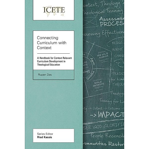 Connecting Curriculum with Context / ICETE Series, Rupen Das