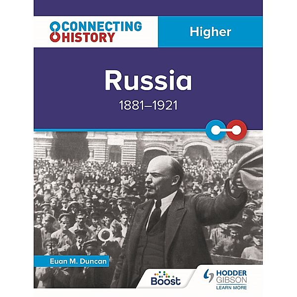 Connecting History: Higher Russia, 1881-1921, Euan M. Duncan