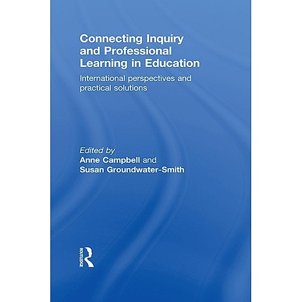 Connecting Inquiry and Professional Learning in Education