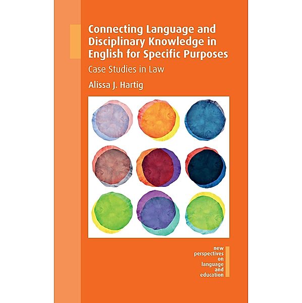 Connecting Language and Disciplinary Knowledge in English for Specific Purposes / New Perspectives on Language and Education Bd.55, Alissa J. Hartig