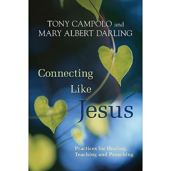 Connecting Like Jesus, Tony Campolo