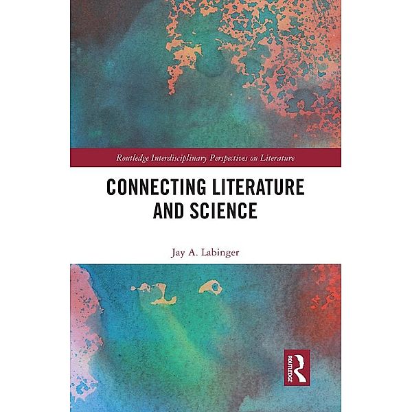 Connecting Literature and Science, Jay A. Labinger