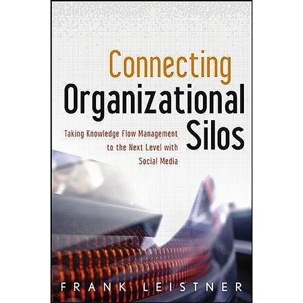 Connecting Organizational Silos / SAS Institute Inc, Frank Leistner