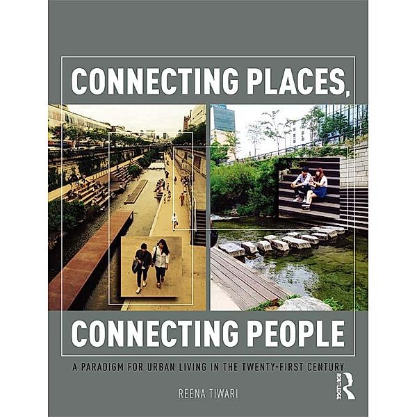 Connecting Places, Connecting People, Reena Tiwari