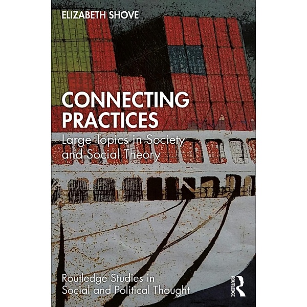 Connecting Practices, Elizabeth Shove