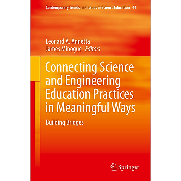 Connecting Science and Engineering Education Practices in Meaningful Ways