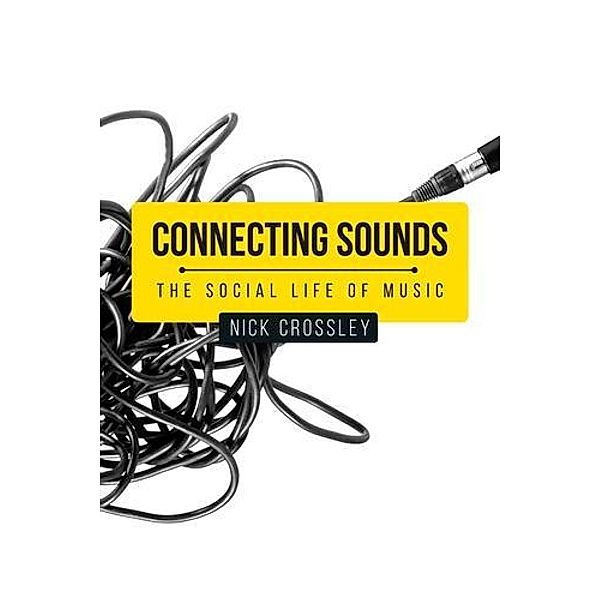Connecting sounds, Nick Crossley