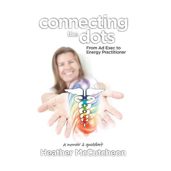 Connecting the Dots, Heather McCutcheon