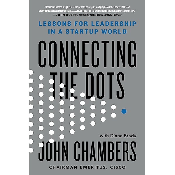 Connecting the Dots, John Chambers, Diane Brady