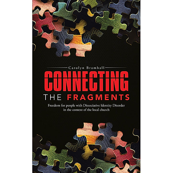 Connecting the Fragments, Carolyn Bramhall