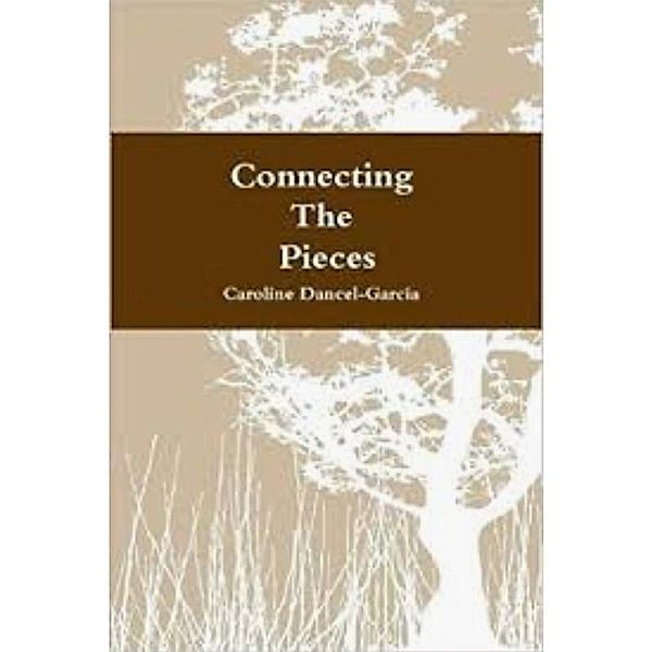 Connecting the Pieces, Caroline Dancel-Garcia