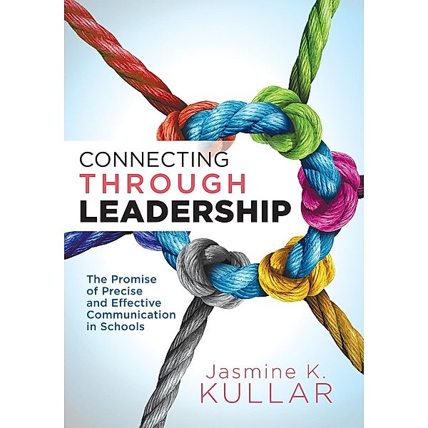 Connecting Through Leadership, Jasmine K. Kullar