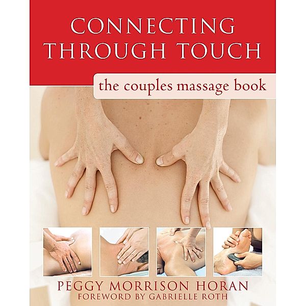 Connecting Through Touch, Peggy Horan