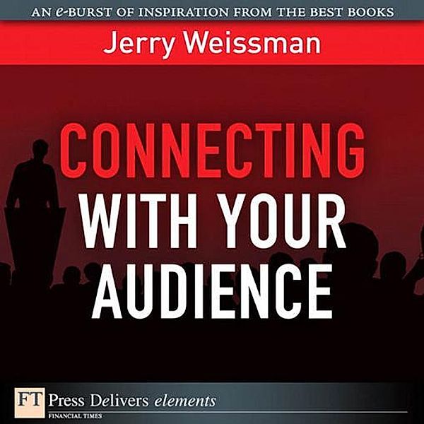 Connecting with Your Audience, Jerry Weissman