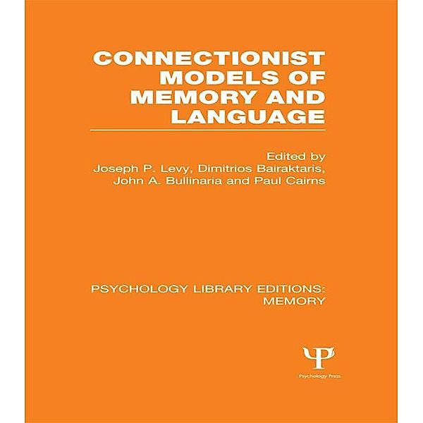 Connectionist Models of Memory and Language (PLE: Memory)