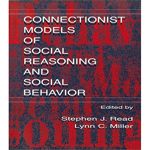 Connectionist Models of Social Reasoning and Social Behavior