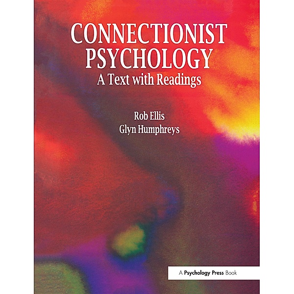 Connectionist Psychology, Rob Ellis, G. W. Humphreys