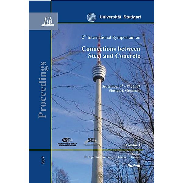 Connections between Steel and Concrete, Rolf Eligehausen, Werner Fuchs, Philipp Grosser, Giovacchino Genesio