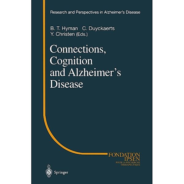 Connections, Cognition and Alzheimer's Disease / Research and Perspectives in Alzheimer's Disease