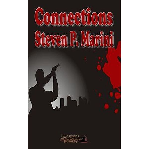 Connections / Jack Contino Crime Stories Bd.1, Steven P. Marini
