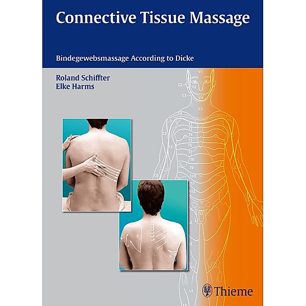 Connective Tissue Massage, Roland Schiffter, Elke Harms