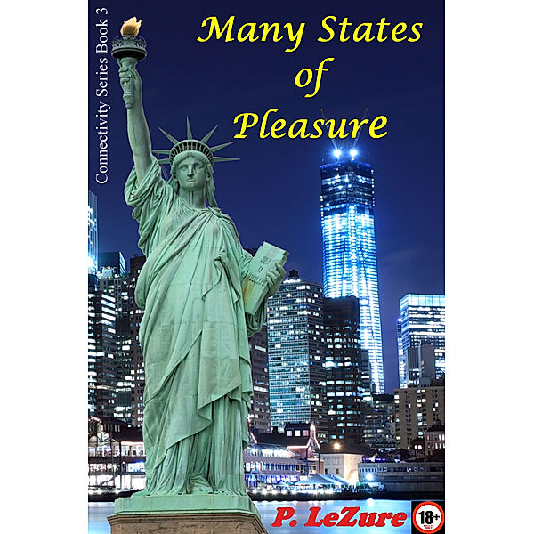 Connectivity: Many States of Pleasure, P. LeZure