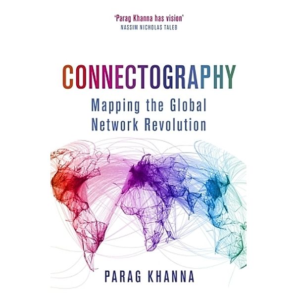 Connectography, Parag Khanna