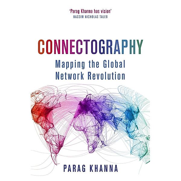 Connectography, Parag Khanna