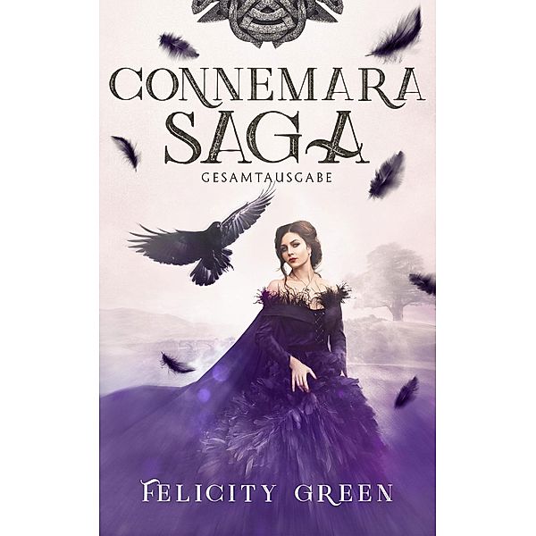 Connemara-Saga: Gesamtausgabe / Connemara-Saga Bd.5, Felicity Green