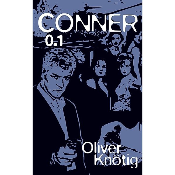 Conner 1.0, Oliver Knötig