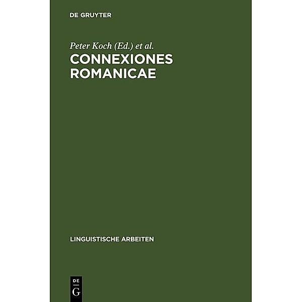 Connexiones Romanicae / Linguistische Arbeiten Bd.268