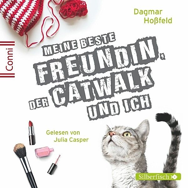 Conni 15 - 3 - Conni 15 3: Meine beste Freundin, der Catwalk und ich, Dagmar Hoßfeld