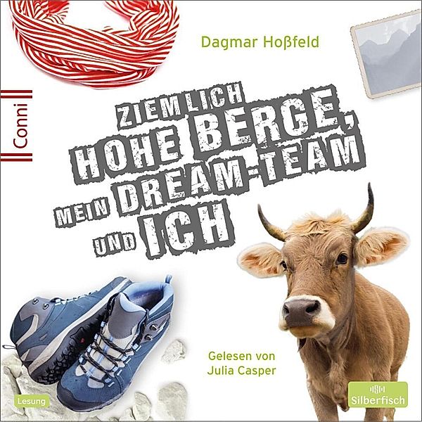 Conni 15 - 7 - Ziemlich hohe Berge, mein Dream-Team und ich, Dagmar Hoßfeld